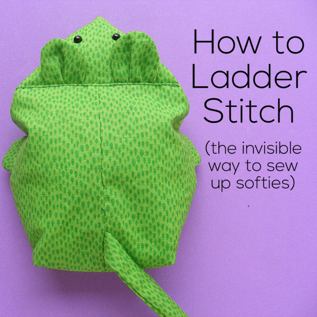 Ladder Stitch – The Invisible Way to Stitch up Softies - Shiny Happy World