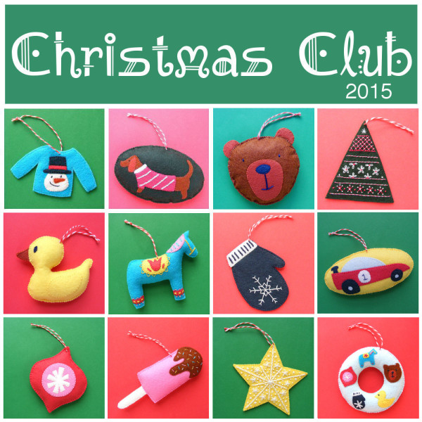 Christmas Club 2015 - a dozen fun felt ornament patterns from Shiny Happy World